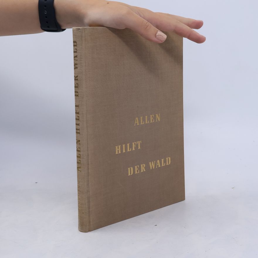 Erich Hornsmann Allen hilft der Wald