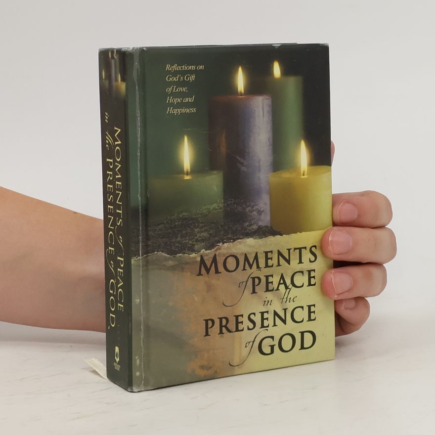 Lila Empson Moments of Peace in the Presence of God