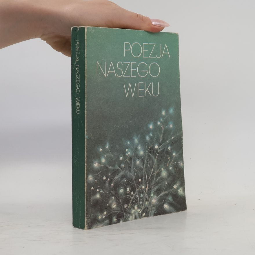 Autorenkollektiv Poezja naszego wieku