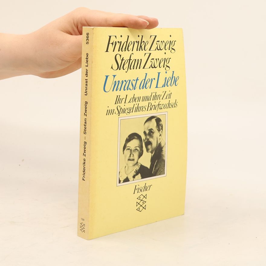 Stefan Zweig Unrast der Liebe