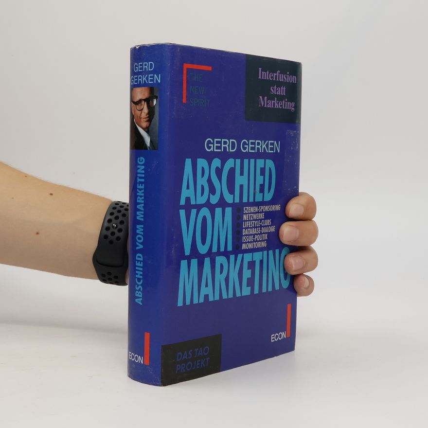 Gerd Gerken Abschied vom Marketing