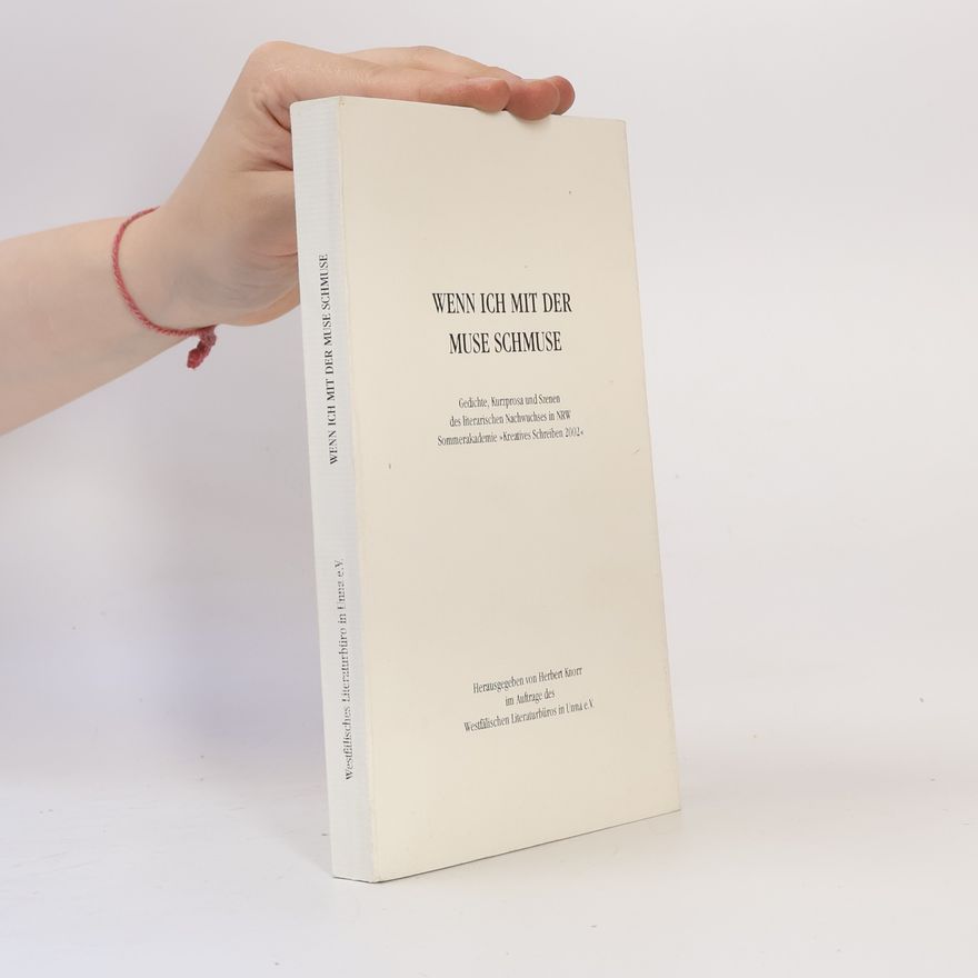 Autorenkollektiv Wenn ich mit der Muse schmuse