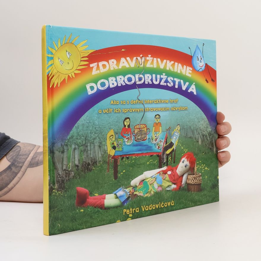 Ema Vadovičová a deti Zdravýživkine dobrodružstvá