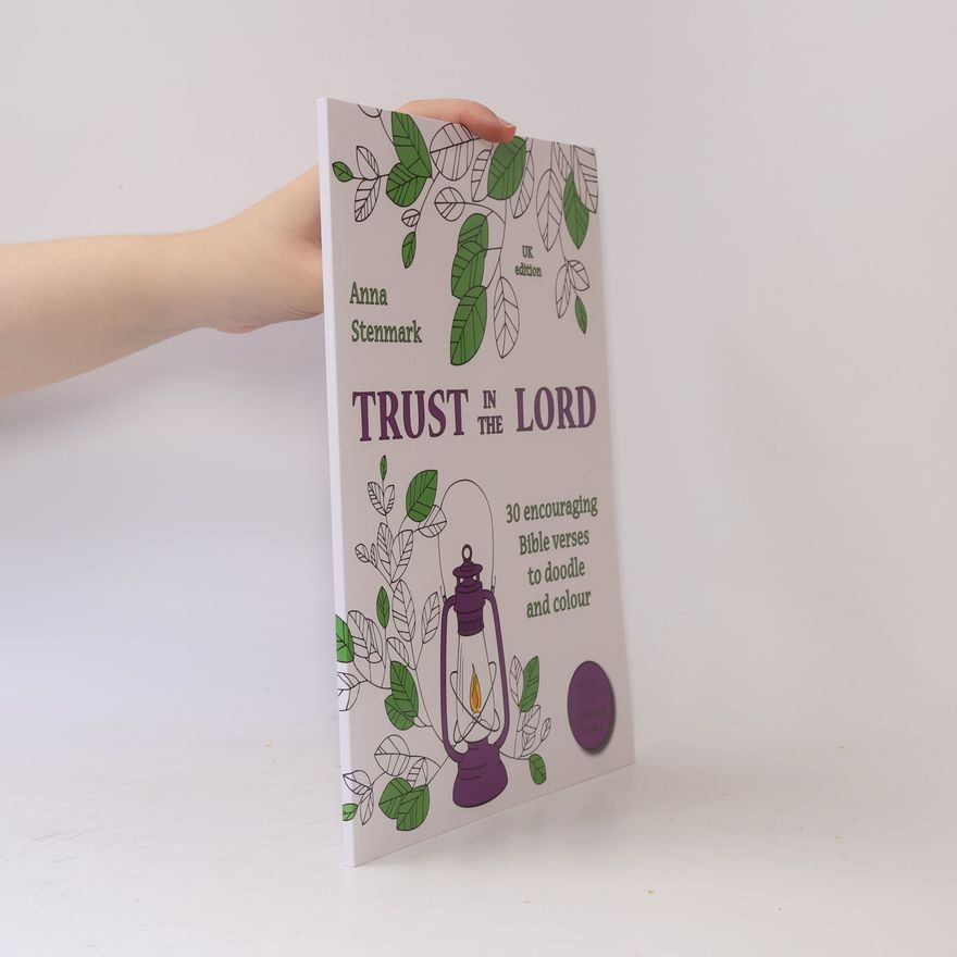 Anna Stenmark Bible Verse Colouring Book - 2: Trust in the Lord