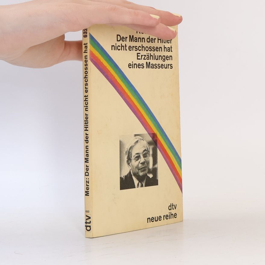 Konrad Merz Neue Reihe - 680: Der Mann, der Hitler nicht erschossen hat