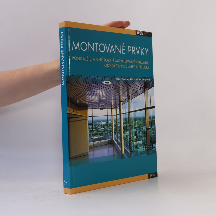 Klára Szomolányiová Montované prvky