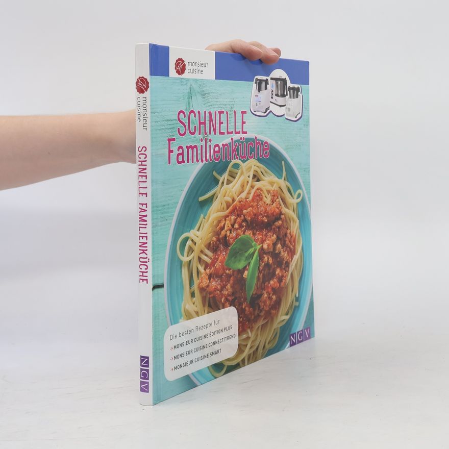 Autorenkollektiv Schnelle Familienküche