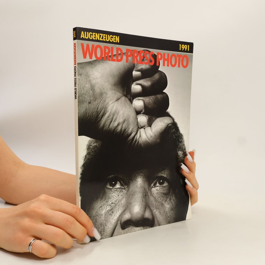 Various authors WORLD PRESS PHOTO 1991