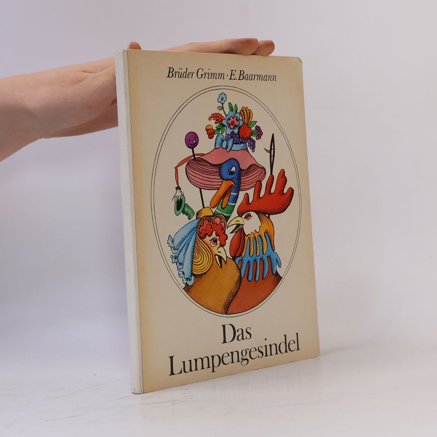 Wilhelm Karl Grimm Das Lumpengesindel