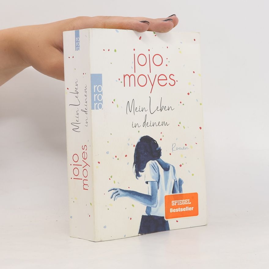 Jojo Moyes Mein Leben in deinem