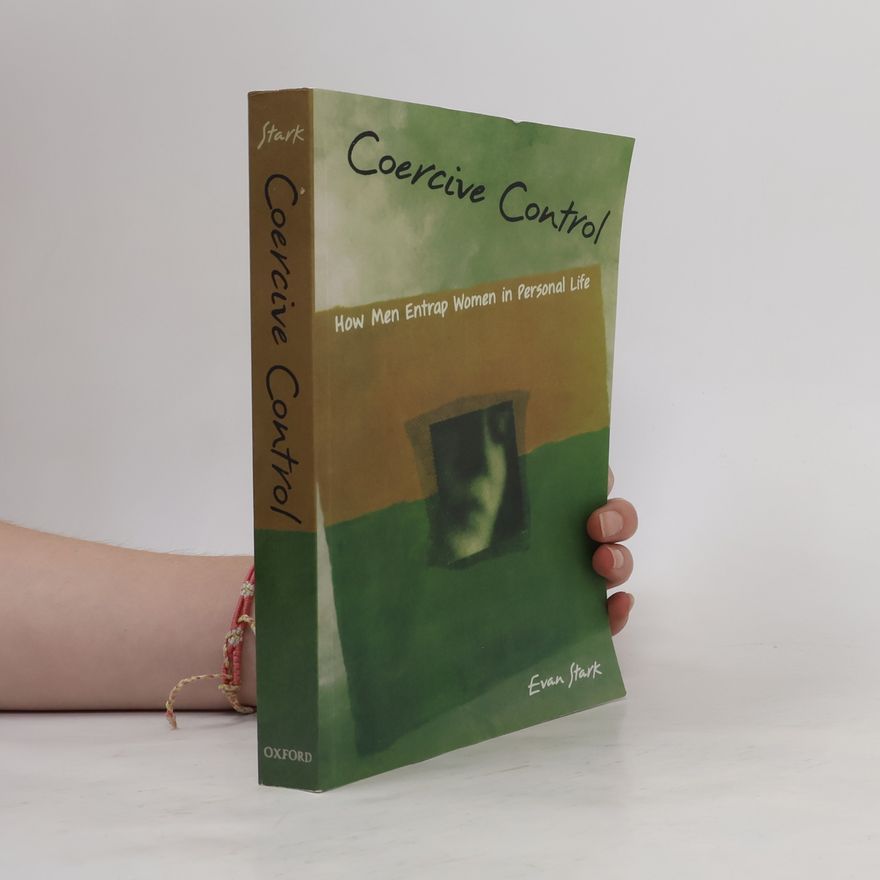 Evan Stark Coercive Control