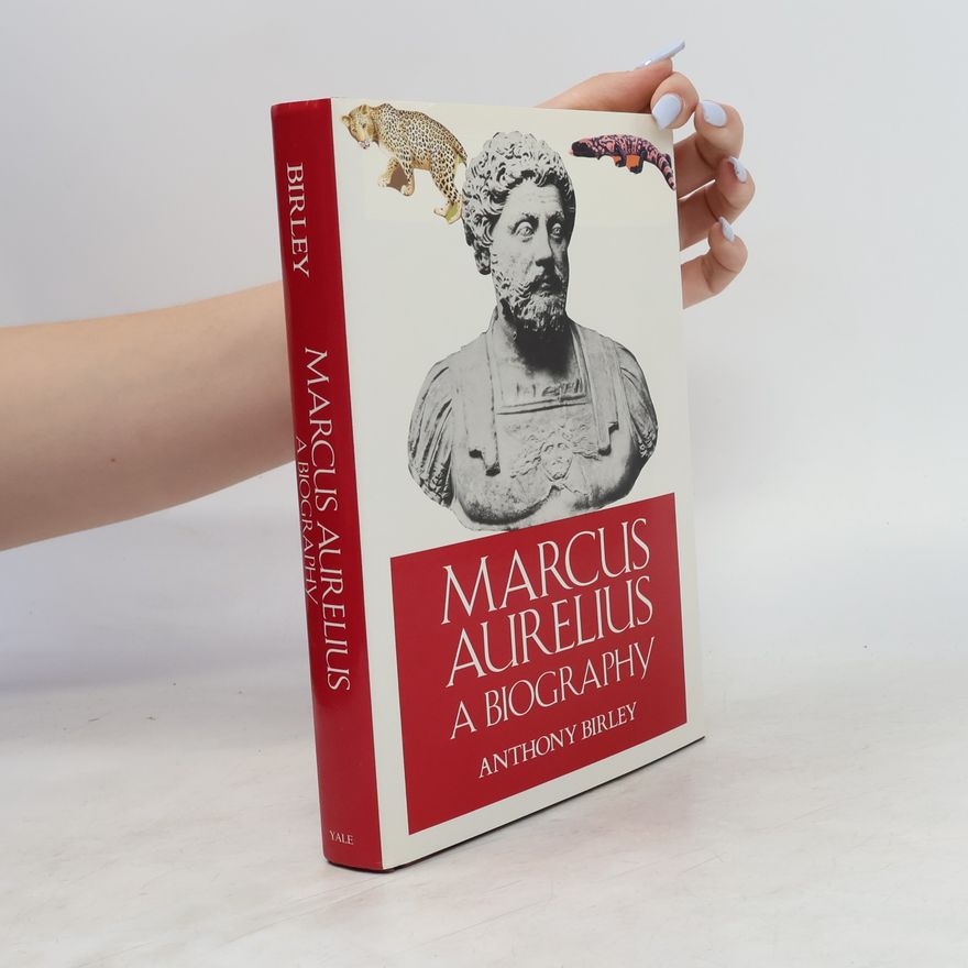 Anthony Birley Marcus Aurelius