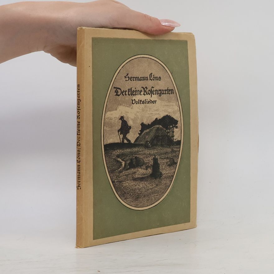 Hermann Löns Der kleine Rosengarten