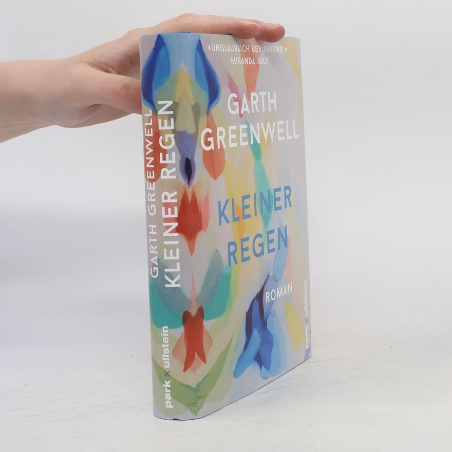 Garth Greenwell Kleiner Regen: Roman