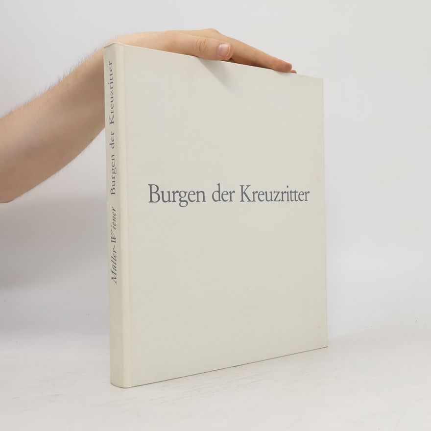 Wolfgang Müller-Wiener Burgen der Kreuzritter