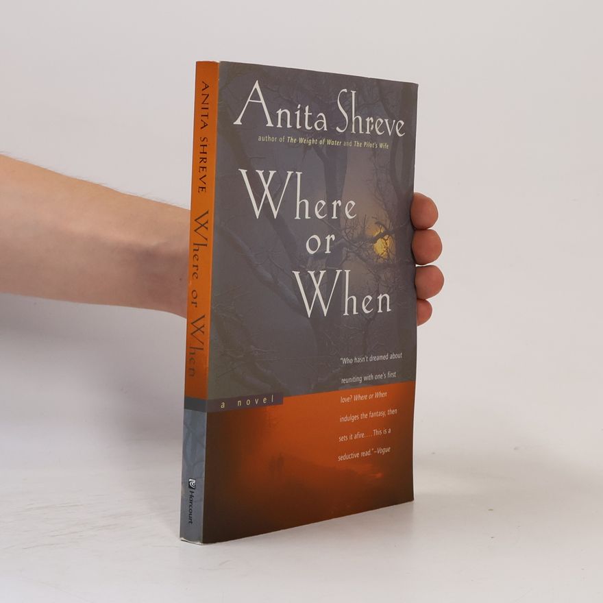 Anita Shreve Where or When