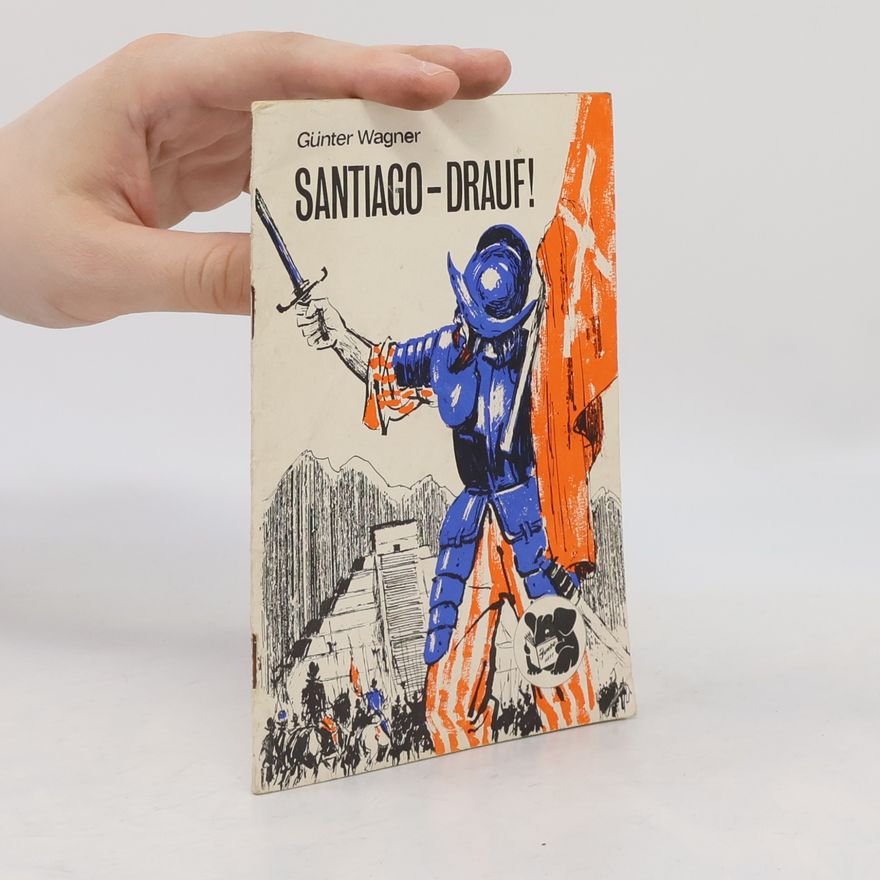 Günter Wagner Santiago - Drauf!