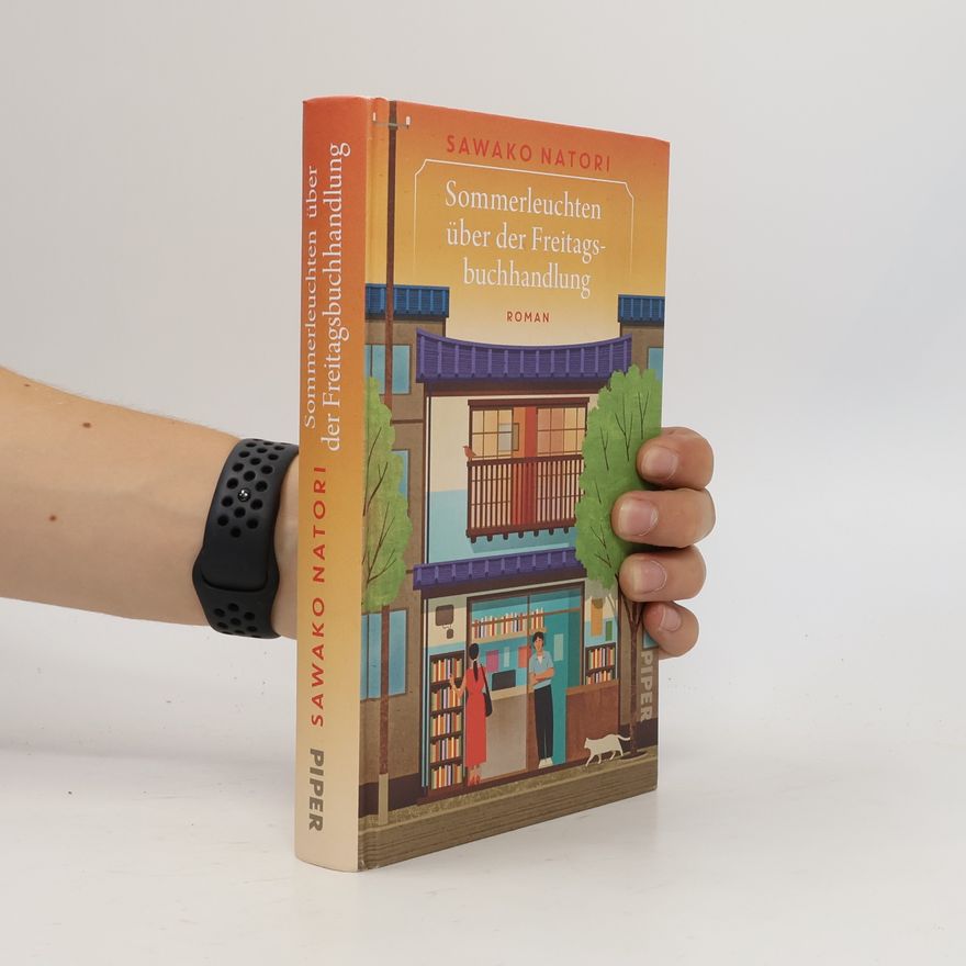Sawako Natori Sommerleuchten über der Freitagsbuchhandlung
