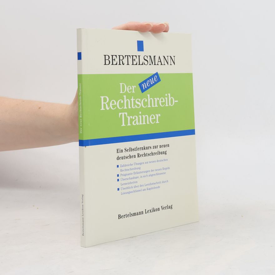 Ulrich Adolphs Der neue Rechtschreib-Trainer