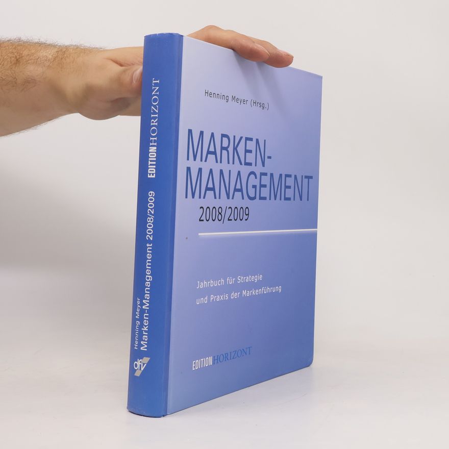 Christian Steckroth Edition Horizont: Marken-Management 2008/2009