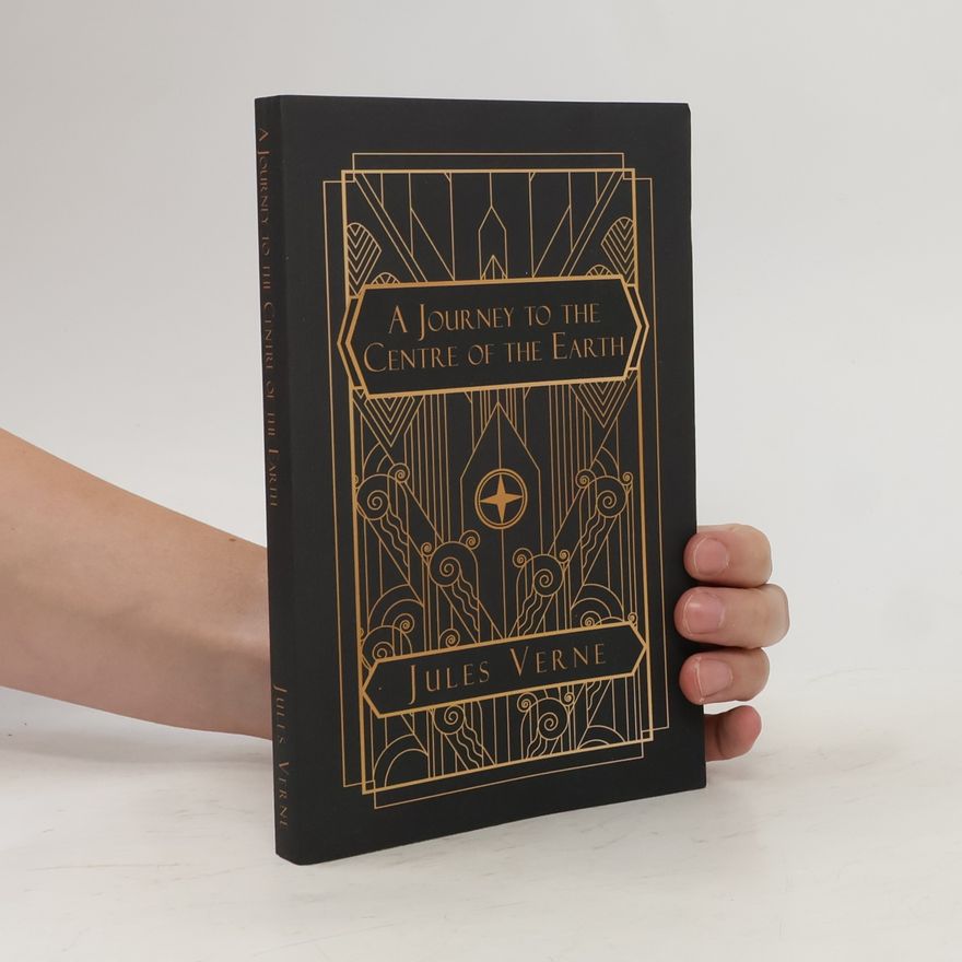 Jules Verne A Journey to the Centre of the Earth