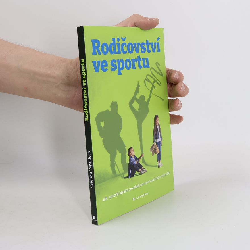 Kateřina Vejvodová Rodičovství ve sportu