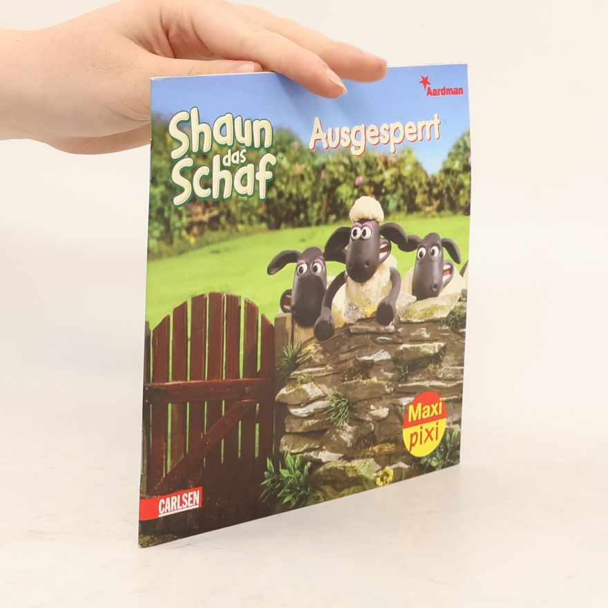 Hanna Sörensen Maxi-Pixi Shaun das Schaf: Ausgesperrt
