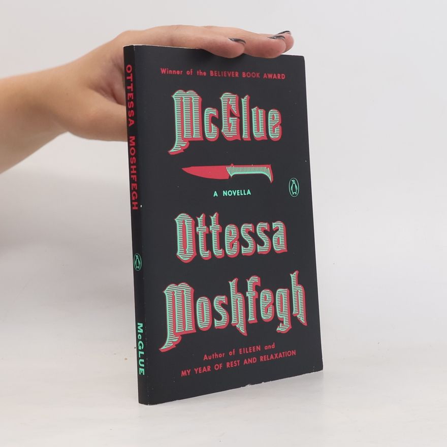 Ottessa Moshfegh McGlue