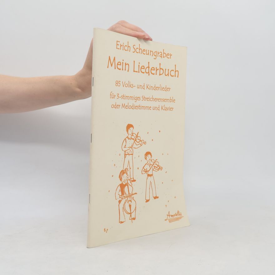 Erich Scheungraber Mein Liederbuch
