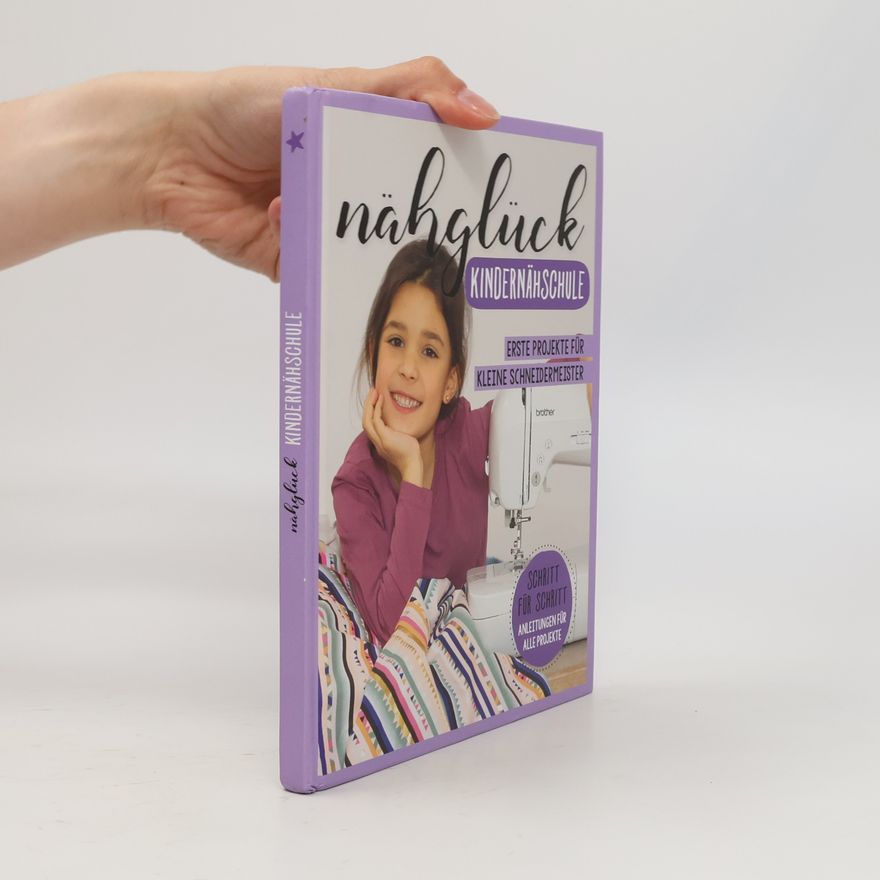 Autorenkollektiv Nähglück. Kindernähschule