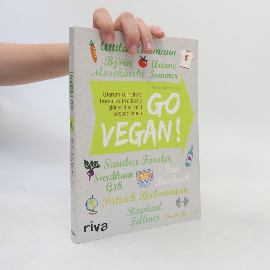 Marlene Halser Go vegan!