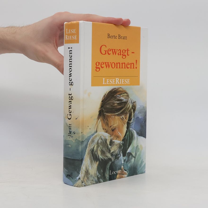 Berte Bratt Gewagt - gewonnen!
