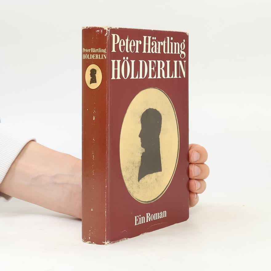 Peter Härtling Hölderlin