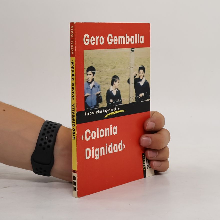 Gero Gemballa Colonia Dignidad