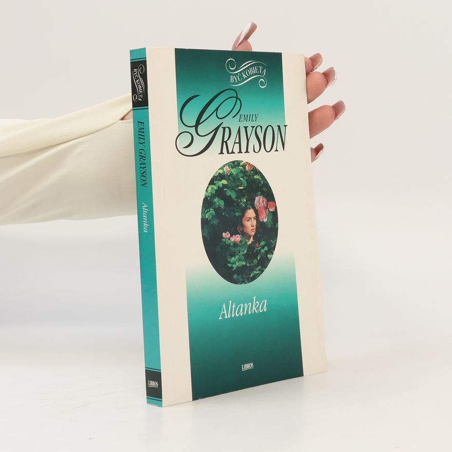 Emily Grayson Być Kobietą: Altanka