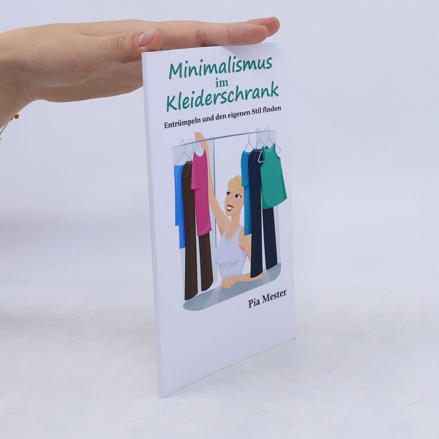 Pia Mester Minimalismus im Kleiderschrank