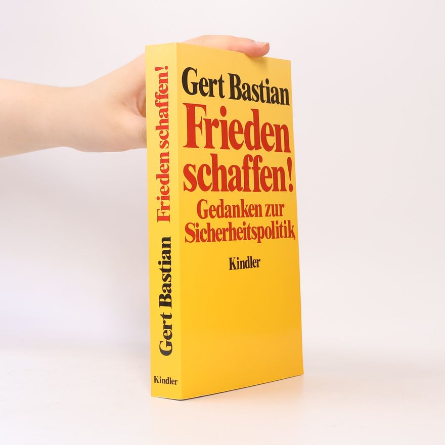 Gert Bastian Frieden schaffen!