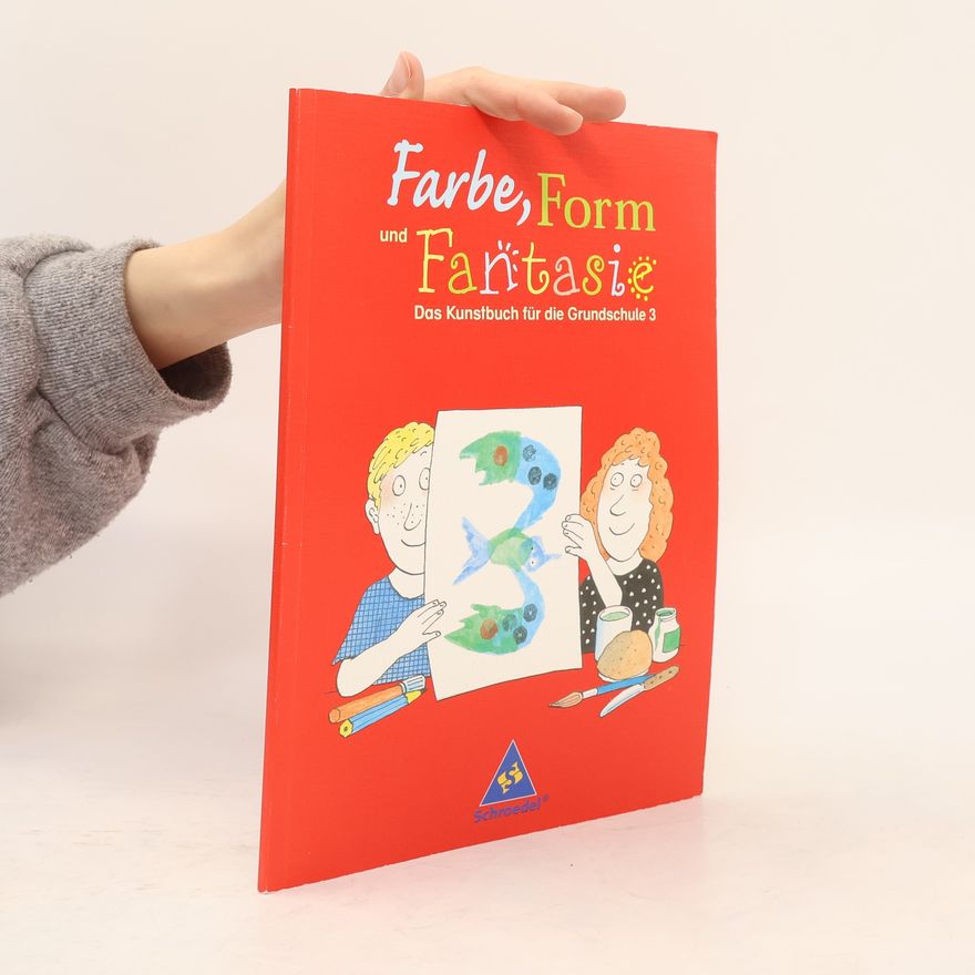 Autorenkollektiv Farbe, Form und Fantasie