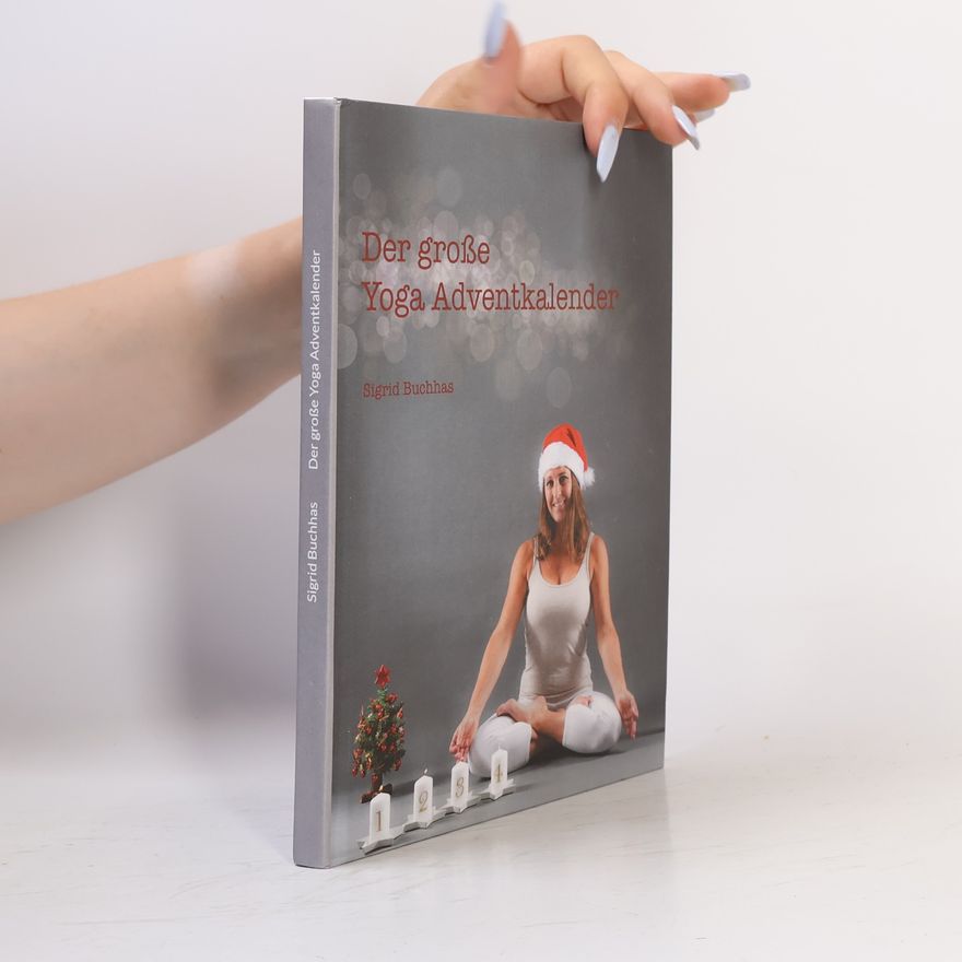Sigrid Buchhas Der große Yoga Adventkalender