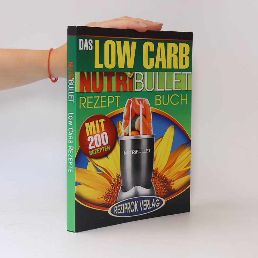 Mike P. Schwingenschlögl Das Low Carb Nutribullet Rezept Buch