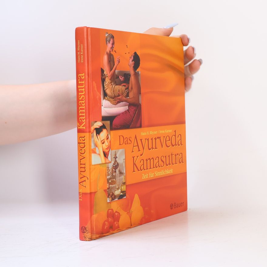 Hans H. Rhyner Das Ayurveda-Kamasutra