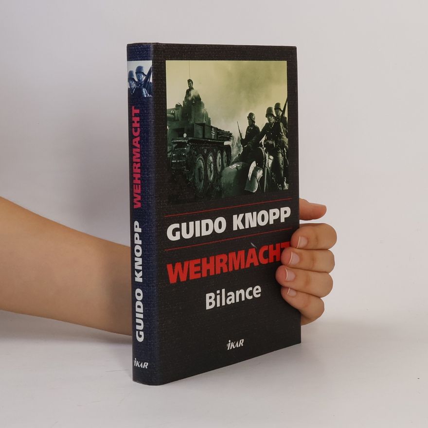 Guido Knopp Wehrmacht. Bilance