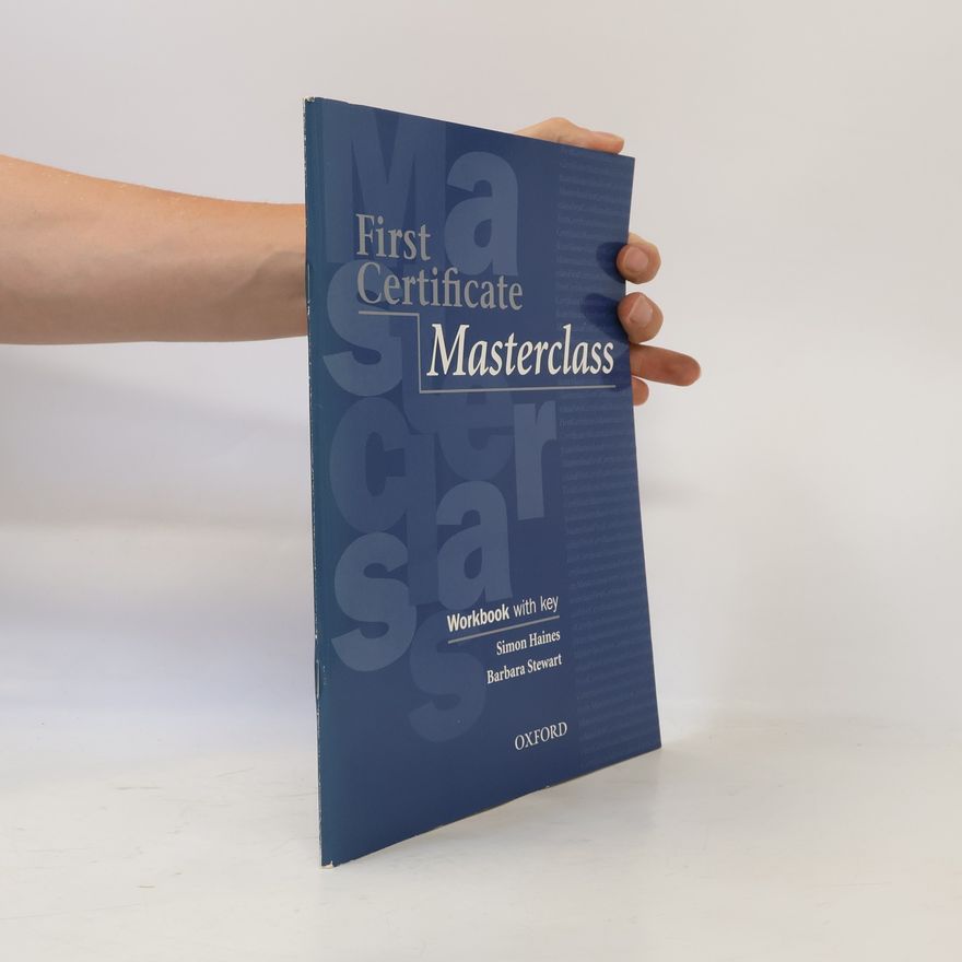 Barbara Stewart First Certificate Masterclass. Workbook with key