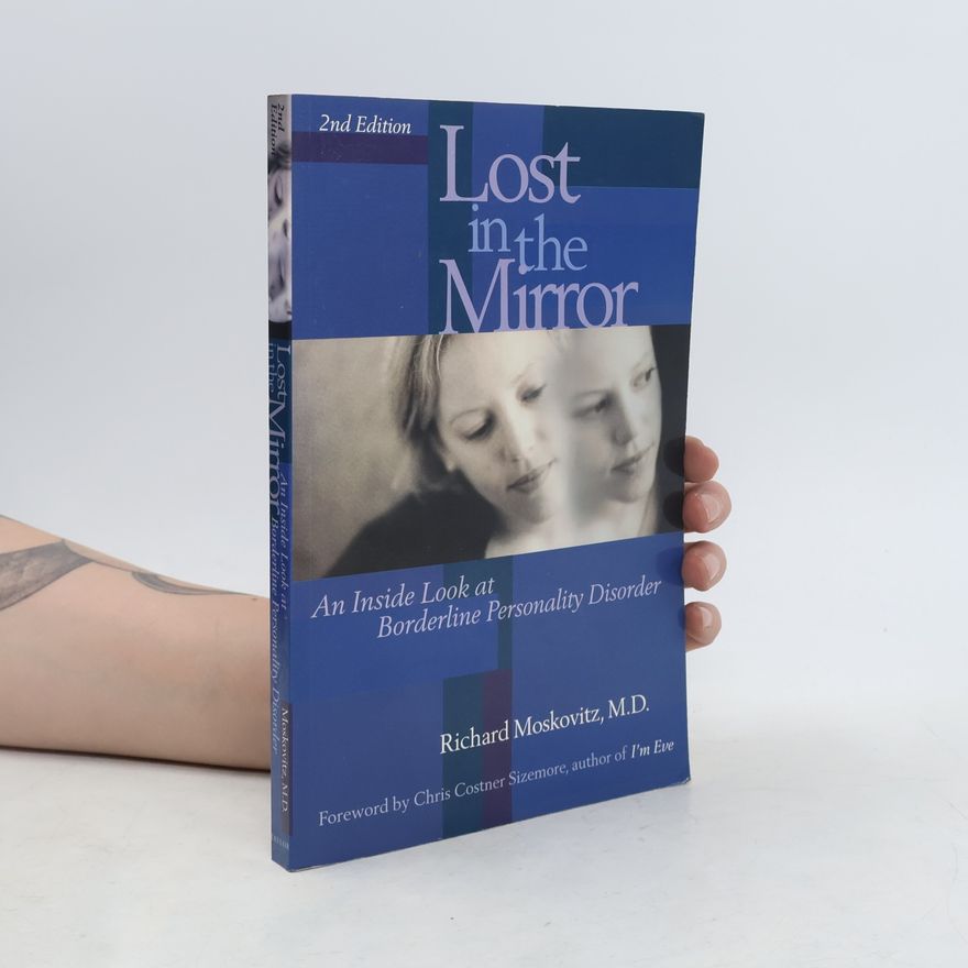 Richard A Moskovitz Lost in the Mirror
