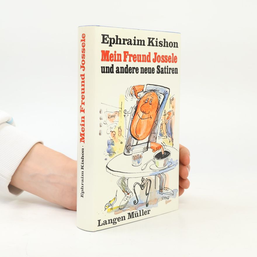Ephraim Kishon Mein Freund Jossele und andere neue Satiren