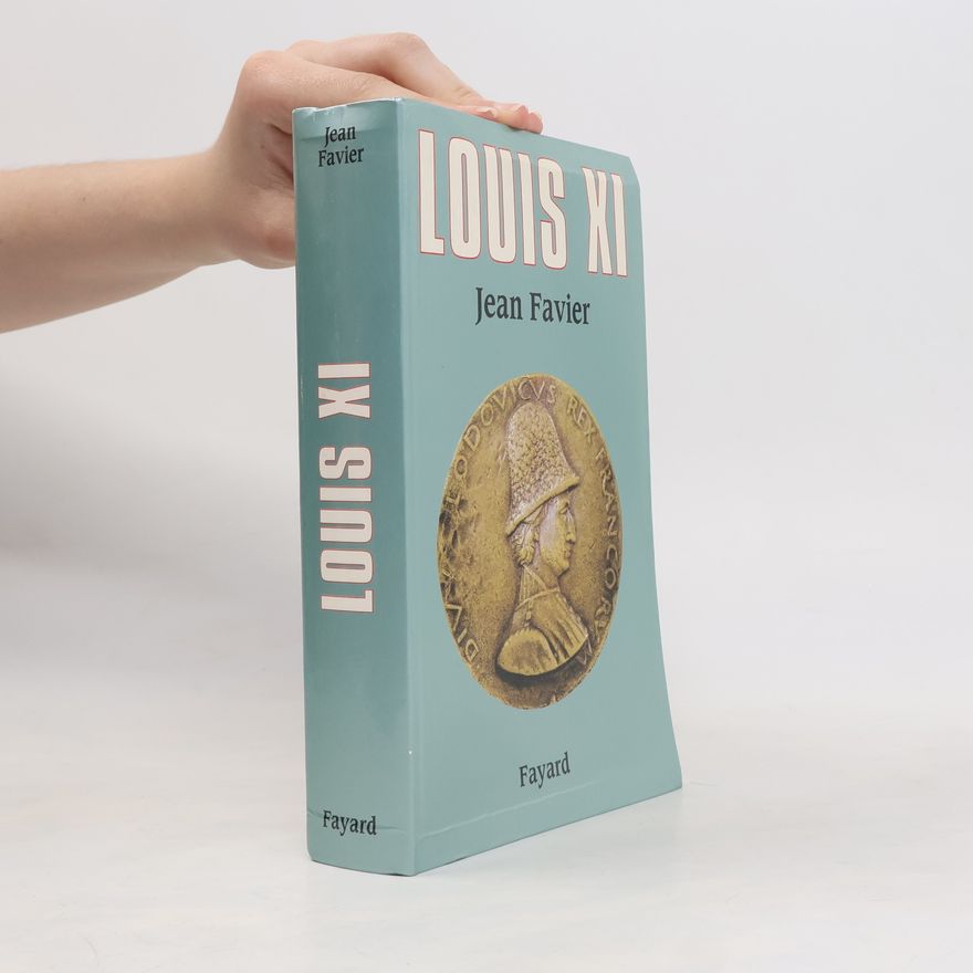 Jean Favier Louis XI