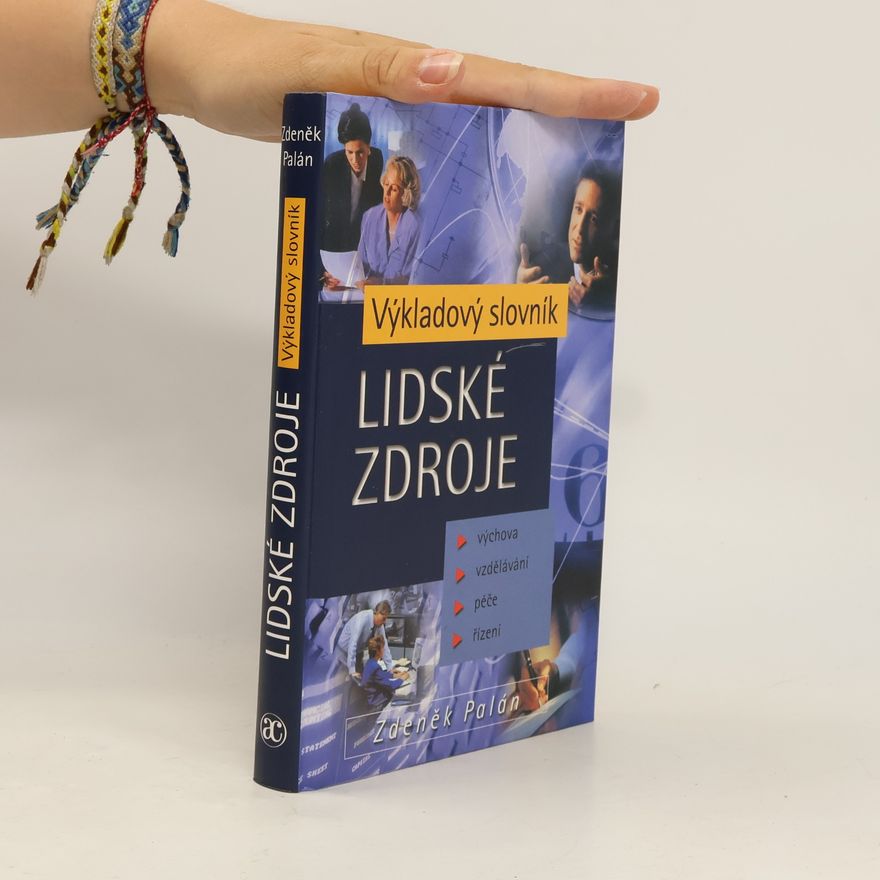 Zdeněk Palán Lidské zdroje. Výkladový slovník