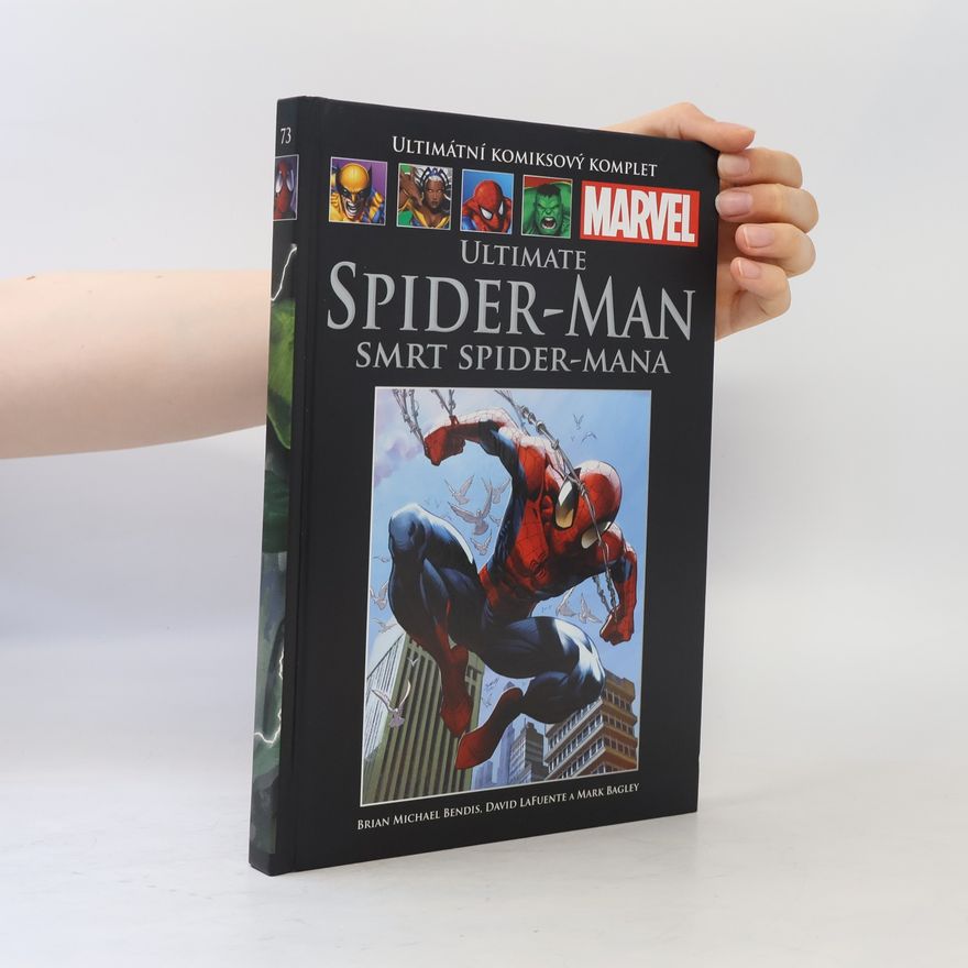 David Lafuente Ultimate Spider-Man. Smrt Spider-Mana