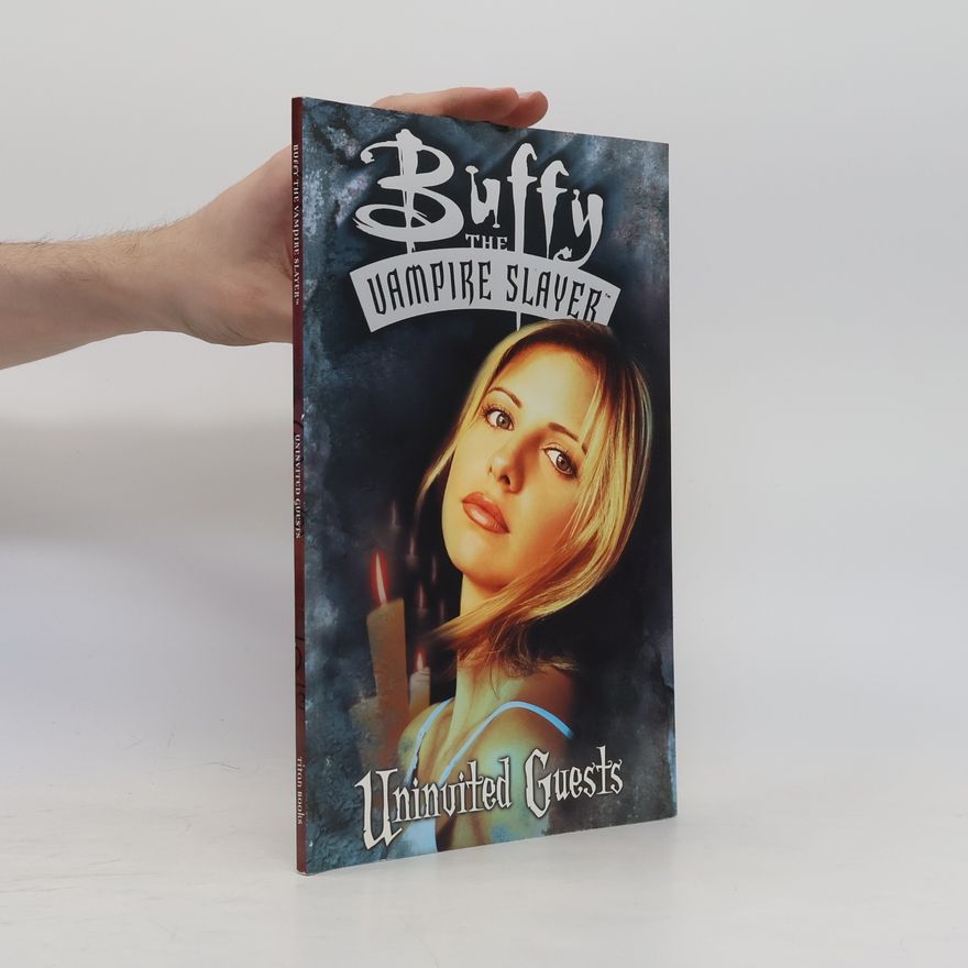 Andi Watson Buffy the Vampire Slayer. Uninvited Guest