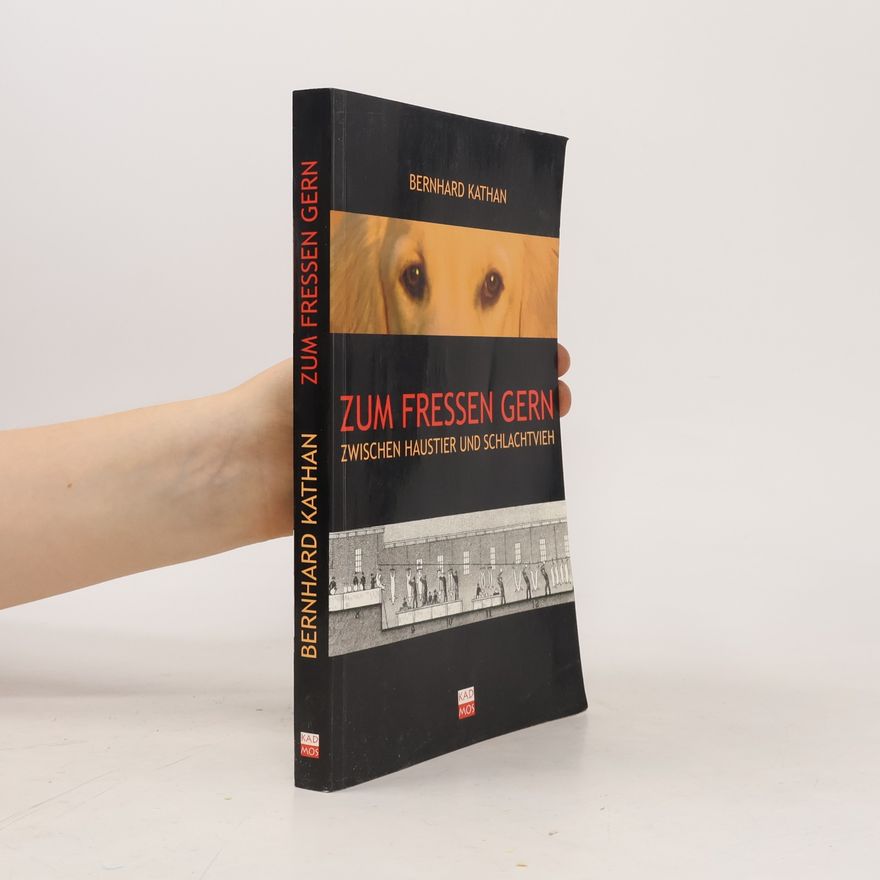Bernhard Kathan Zum Fressen gern